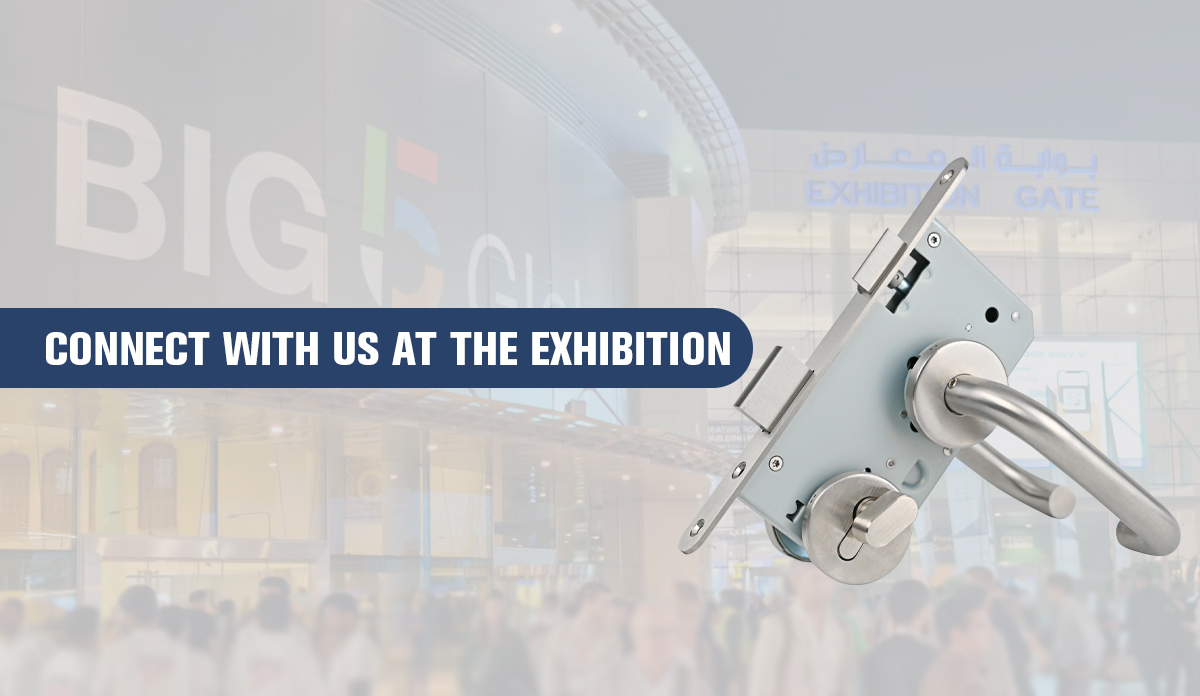 Experience Our Qualified Door Hardware at The Big 5 Exhibition