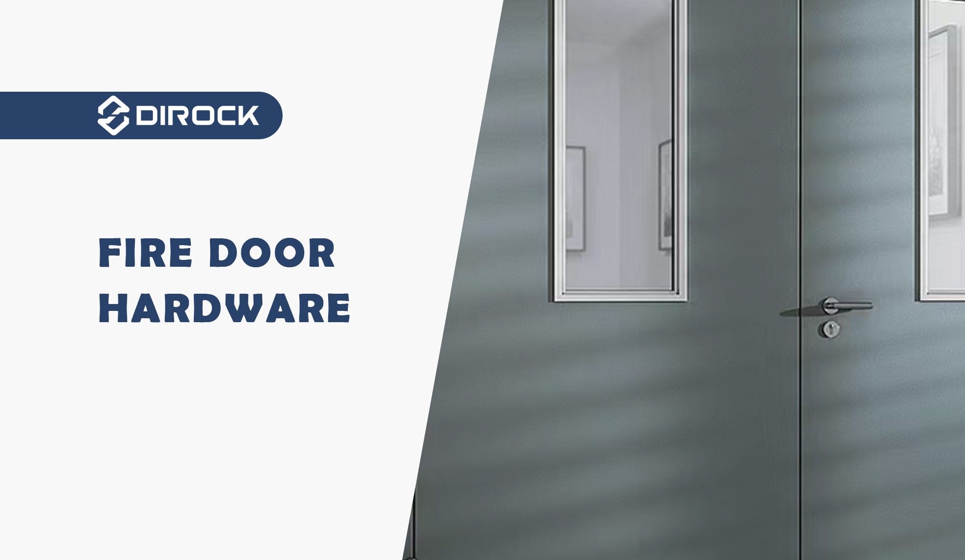 Fire Door Hardware - Understanding the Essentials for Safety, Compliance and Exploring Best Solutions.
